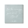 Stupell Industries Inspirational Buddha Sentiment Motivational Phrase Calligraphy, Design by Daphne Polselli view 1
