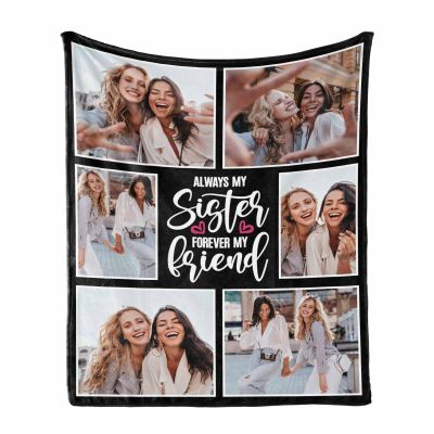 MyPupSocks Custom Photo Blanket for BFF Sisters Gift - Always My Sister Forever My Friend - Personalized Friendship Blanket Cozy and Throw Blanket 40"x50", Made in USA