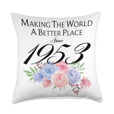 70 Birthday Making the world a better place since 1953 Throw Pillow