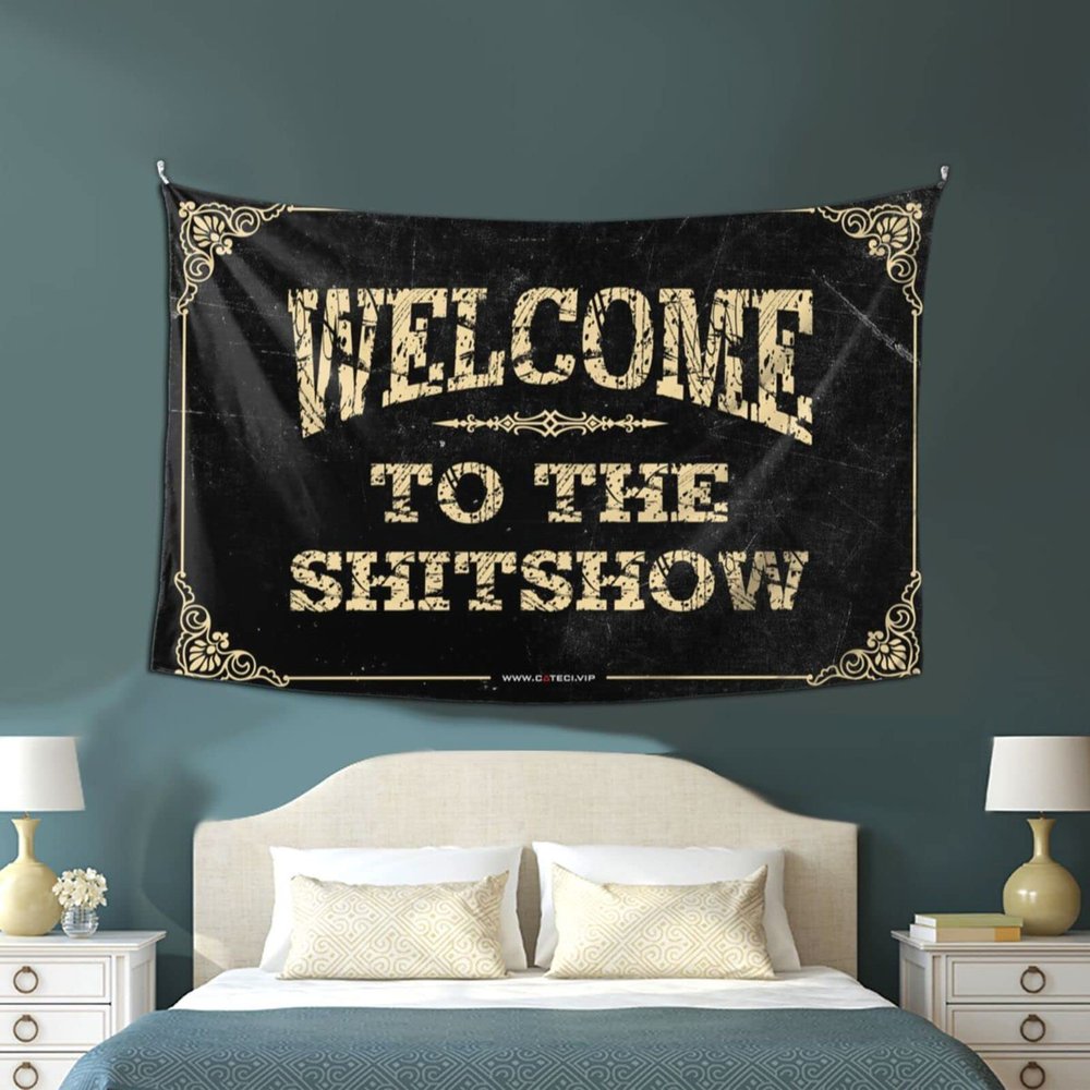 Tapestry for Bedroom Aesthetic Welcome to The Shitshow Tapestry Small Tapestry Tapestry Wall Art ( Size : 100X150CM )