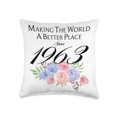 60 Birthday Making the world a better place since 1963 Throw Pillow