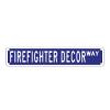 Occupation Street Signs Firefighter Decor Metal Wall Art Firefighter Decor Gift Home Office Restaurant Man Cave Wall Plaque Funny Indoor Outdoor Wall Decor Signs 3x18in view 1