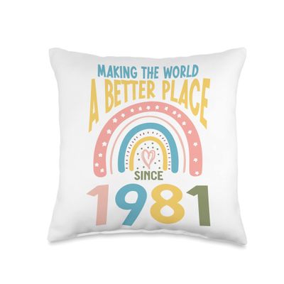 42 Birthday Making the world a better place since 1981 Throw Pillow
