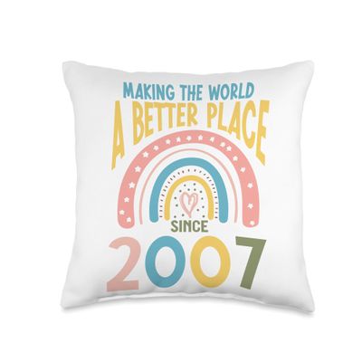 16 Birthday Making the world a better place since 2007 Throw Pillow