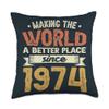 50 Birthday Making the world a better place since 1974 Throw Pillow view 1