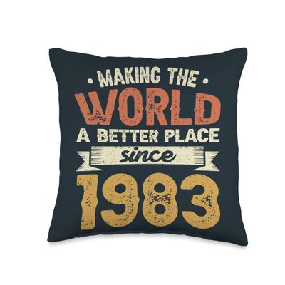 40 Birthday Making the world a better place since 1983 Throw Pillow