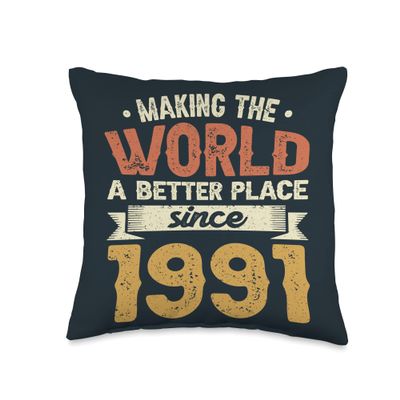 32 Birthday Making the world a better place since 1991 Throw Pillow
