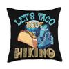 Let's Taco 'Bout Hiking Throw Pillow view 1