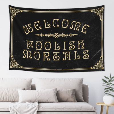 Funny Halloween Tapestry Welcome Foolish Mortals Tapestry Cool Things for Your Room Things for Boys Room ( Size : 100X150CM )