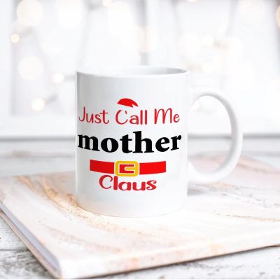 Alioyoit Funny White Coffee Mug Just Call Me Mother Claus Cute Coffee Cup Easy to Clean with Large Handle for Coffee Latte Sarcastic Funny Mug for Best Friend Employee Novelty Gag Christmas Gift 11oz