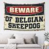 Bar Accessories for Man Cave Beware of Belgian Sheepdog Tapestry Bedroom Decor Aesthetic Men Decor ( Size : 75X100CM ) view 1