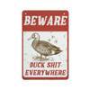 QHOVPA Farm Yard Sign Lawn Sign Metal Sign, Funny Beware Duck Shit Everywhere Sign for Home Farmhouse or Business Use 8x12 inches Signage view 1