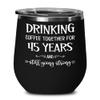 45th Anniversary Wine Tumber Drinking Coffee Together for Forty Five Years Husband Wife Parents Couple Celebrating Ruby Forty Ffith Wedding Marriage 1 view 1