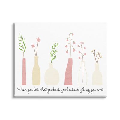Stupell Industries Love What You Have Uplifting Quote Mixed Flowers Canvas Wall Art, Design by Kim Allen