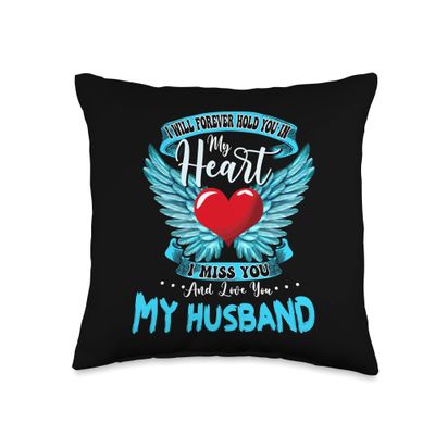 I Will Forever Hold You In My Heart I Love & Miss My Husband Throw Pillow