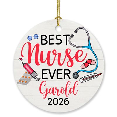 Best Nurse Ever Ornament Christmas 2026, Personalized Choose Name & Date Nurse Ornament Xmas, Custom Christmas Ornament Gift for Men Women Coworker, Nursing Ornaments Gift for Holiday Appreciation