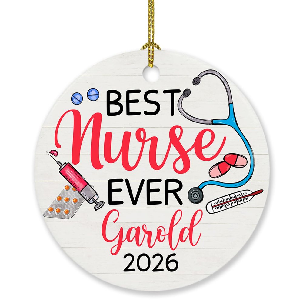 Best Nurse Ever Ornament Christmas 2026, Personalized Choose Name & Date Nurse Ornament Xmas, Custom Christmas Ornament Gift for Men Women Coworker, Nursing Ornaments Gift for Holiday Appreciation