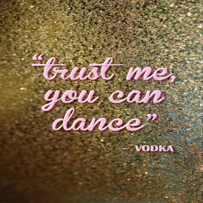 100% Smooth Cotton Paper - Trust me You can Dance - Vodka - Funny Print Photo Poster Quote - Art Drinking - Size: 18 x 12 Inches