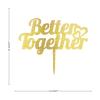 Better Together Birthday Cake Topper Wood Cake Topper Cute Cake Accessories for Wedding Anniversary Birthday Party Decoration Glitter Gold Keepsake Supplies view 2