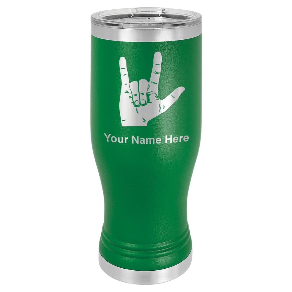 LaserGram 14oz Vacuum Insulated Pilsner Mug, Sign Language I Love You, Personalized Engraving Included (Green)