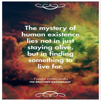 100% Smooth Cotton Paper - Fyodor Dostoyevsky Quote - The Brothers Karamazov - The Mystery of Human existence. Art Print Photo Poster Gift - Size: 24 x 16 Inches
