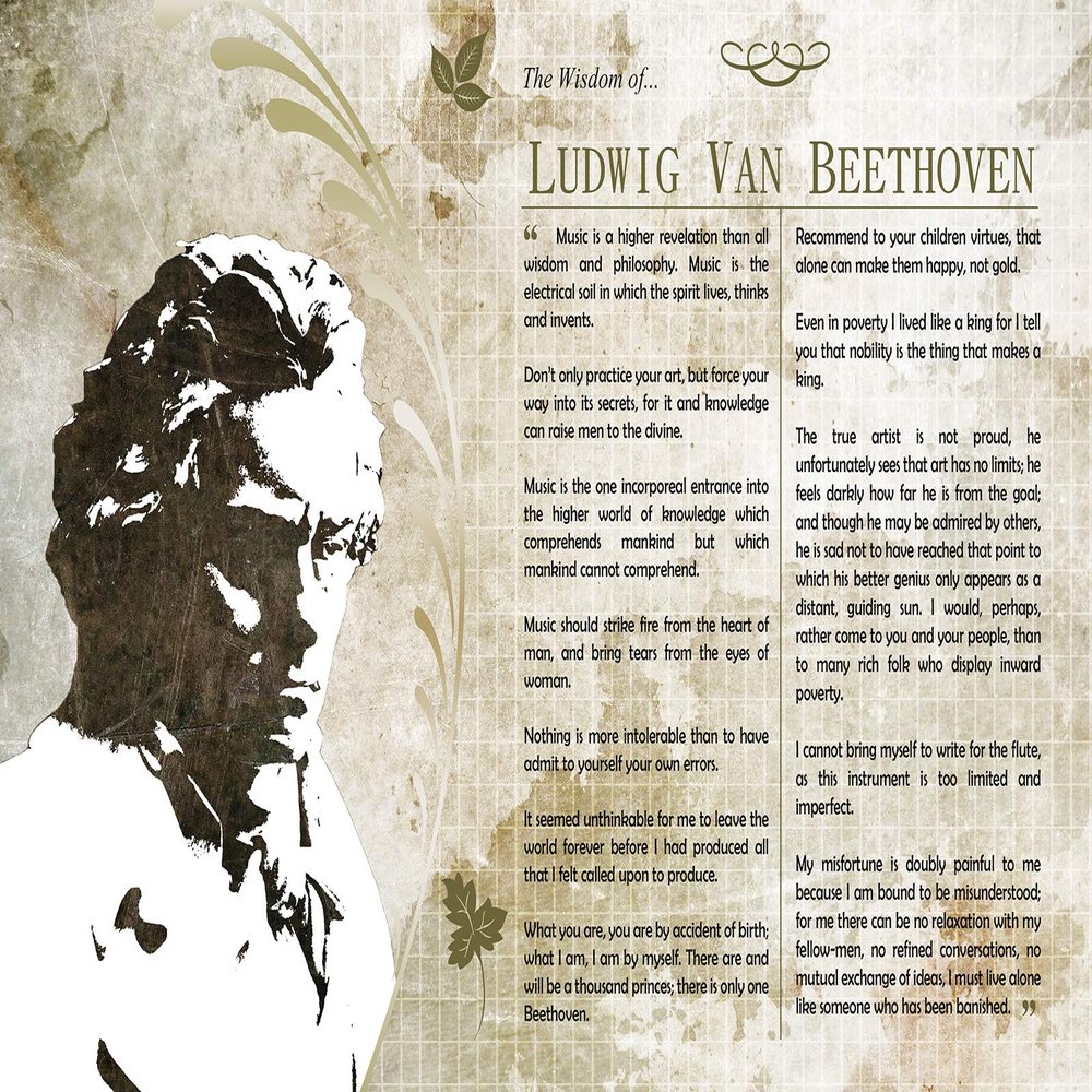100% Smooth Cotton Paper - The Wisdom of Ludwig Van Beethoven Poster - Photo Art Print Gift Motivation - Size: 24 x 16 Inches