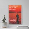 100% Smooth Cotton Paper - Fishing Motivational Poster 03"You are Born Weak Photo Print Art Motivation Quote Gift Sailing Boating - Size: 24 x 16 Inches view 4