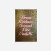 100% Smooth Cotton Paper - Throw Kindness Around Like Confetti - Beautiful Print Photo Poster Quote - Art Love Caring - Size: 24 x 16 Inches view 2