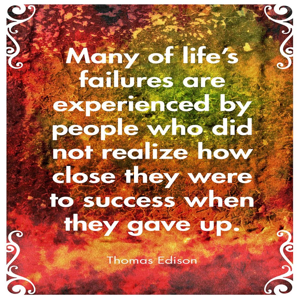 100% Smooth Cotton Paper - Thomas Edison Quote Many of Life's Failures. Art Print Photo Poster Gift - Size: 24 x 16 Inches