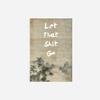 100% Smooth Cotton Paper - Zen Motivation 10"Let That sh*t go Poster Photo Art Print Buddhism Spirituality Meditation Quote - Size: 24 x 16 Inches view 2