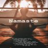 100% Smooth Cotton Paper - Namaste Poem - Yoga Meditation - Poster Original Art Print Photo Wall Home Decor - Meditate Inspirational Poetry Sunshine Palm Trees - Size: 24 x 16 Inches view 1