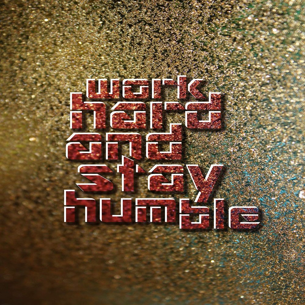 100% Smooth Cotton Paper - Work Hard and Stay Humble 3 (Glitter) - Motivational Print Photo Poster Quote - Art - Size: 24 x 16 Inches