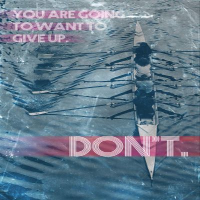100% Smooth Cotton Paper - Rowing Motivational Poster 03"You are Going to Want to give up. Photo Print Art Motivation Quote Gift - Size: 24 x 16 Inches