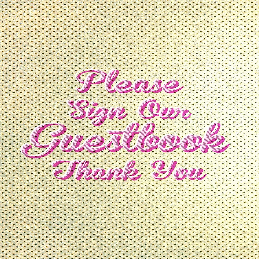 100% Smooth Cotton Paper - Please Sign Our guestbook - Wedding/Memorial/Remembrance - Print Photo Poster Quote Funeral Hotel B&B - Size: 24 x 16 Inches