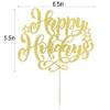 Sleyberoy Happy Holiday Cake Topper - Welcome Happy New Year 2026, Cheers to 2026, Merry Christmas Winter, Holiday Party Decorating Supplies(Happy Holiday) view 4
