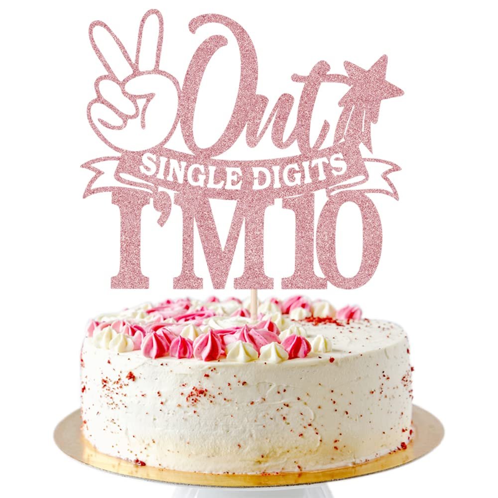 AROKIPPRY Out Single Digits I'm 10 Cake Topper, Glitter Double Digits 10 Cake Decorations, Boys Girls Happy 10th Birthday Decorations Supplies (Rose Gold)