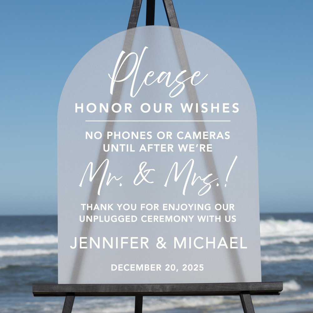 Welcome to our Unplugged Wedding Ceremony! (24"H x 18"W, Frosted)