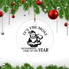 Christmas Ceramic Ornament Its The Most Wonderful Time of The Year Customized Round Ceramic Ornament Funny Xmas Tree Decorations Flat Circle Ceramic Ornament 3 Inch view 3
