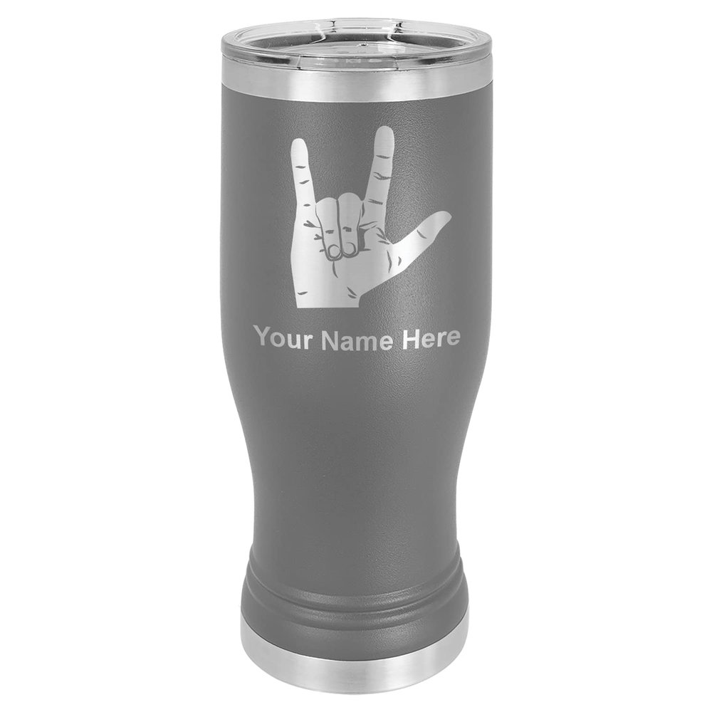 LaserGram 14oz Vacuum Insulated Pilsner Mug, Sign Language I Love You, Personalized Engraving Included (Gray)