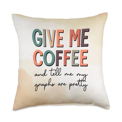 ABA Applied Behavior Analysis Coffee Tell Me Graphs Pretty Throw Pillow