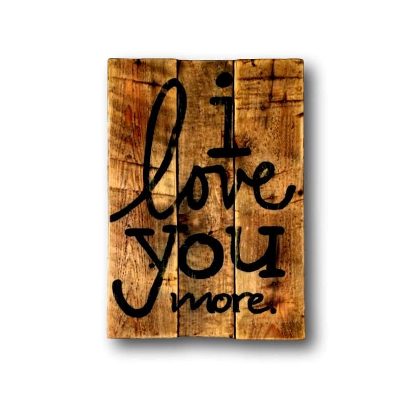 Agriism I Love You More Sign,Rustic Wood Sign,Valentine's Day Gift,Anniversary Decor Gift 8x12 Inch