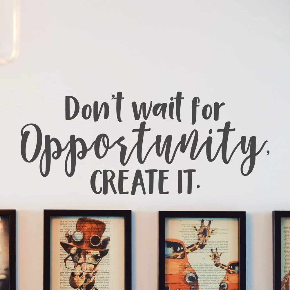 Don't wait for opportunity, create it Motivational Gym Wall Decal Quote for Home Gym Yoga Exercise Fitness Workout Inspirational Office Wall Art Classroom Decor Vinyl Removable Sticker (32 x 13 inches)