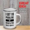 I got 99 problems Camper Mug 12oz - Weightlifting Solves - Workout Muscle Pumping Exercise Fitness Bodybuilder Weightlifting Gymnastics Instructor Cardio Trainer view 2