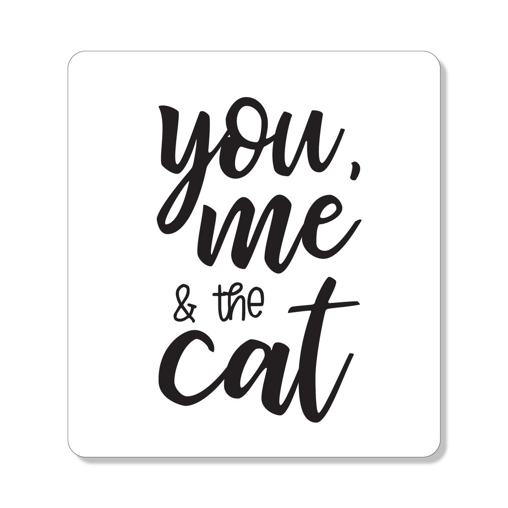 DistinctInk Refrigerator Magnet - Small Decorative - Great Gift/Present - Also Works on car - 2.1 inch Square - Round Corners - You, Me & The Cat