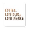 DistinctInk Refrigerator Magnet - Small Decorative - Great Gift/Present - Also Works on car - 2.1 inch Square - Round Corners - Coffee Contour & Confidence view 1