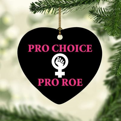 Abortion Rights Choice Roe Heart Shape Ornament Xmas Tree Decoration Flat Ceramic Christmas Ornament Double Sided Holiday Collectible 3 Inch Present Gift for Friends Family