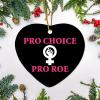 Abortion Rights Choice Roe Heart Shape Ornament Xmas Tree Decoration Flat Ceramic Christmas Ornament Double Sided Holiday Collectible 3 Inch Present Gift for Friends Family view 2