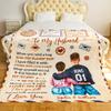 KERAOO Customized Blanket to My Husband, Always Will I Love You, Anniversary Romantic Gift for He, Husband Birthday Gift Ideas, Christmas Valentines Day Gift for Husband view 4