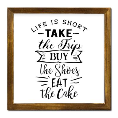 Aesthetic Wood Framed Sign Life is Short Take The Trip Buy The Shoes Eat The Cake Rustic Family Sign Welcome Sign with Solid Wood Frame Welcome Sign for Patio Cottage Wall Hanging Decorations 7 Inch