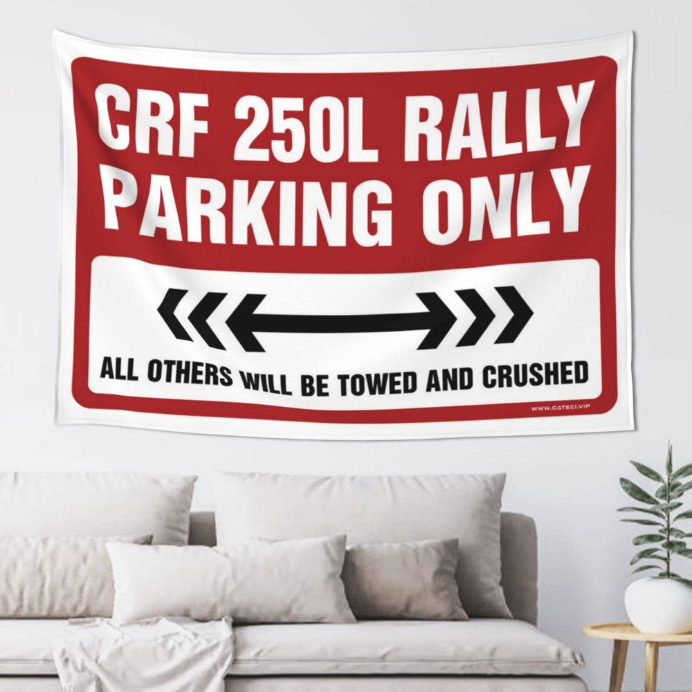 gaeruite Funny House Decor Crf 250L Rally Parking Only Tapestry Bedroom Door Decorations Funny Bedroom Decor (Size : 75X100CM)